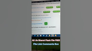All Jio Bharat Flash File || Jio Bharat Flash File 100% tested File #jiobharat #jiobharatflashfile