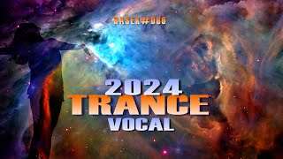 VOCAL TRANCE 2024 SET 86 RASEK #vocaltrance