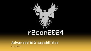 r2con2024 - day 1 - Advanced RIO capabilities - condret