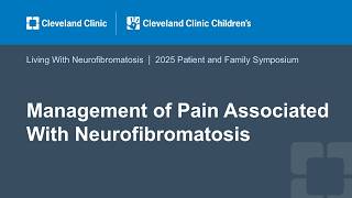 Management of Pain Associated With Neurofibromatosis