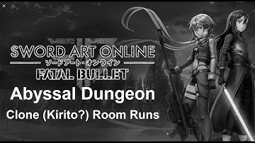 Clone (Kirito?) Room Runs Abyssal Dungeon 47F-49F Sword Art Online: Fatal Bullet