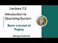 Lec: 7.2 Basic concept of Paging | Memory Management | Operating System | Bangla Tutorial