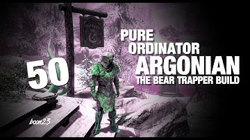 Skyrim Pure Ordinator Argonian Bear Trapper Build, Part 50
