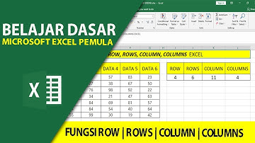 Fungsi ROW, ROWS, COLUMN, COLUMNS Excel | Panduan Dasar Excel untuk Pemula
