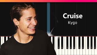 Kygo - &quot;Cruise&quot; ft Andrew Jackson EASY Piano Tutorial - Chords - How To Play - Cover