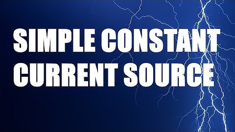LM317 CONSTANT CURRENT REGULATOR CIRCUIT TUTORIAL