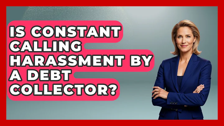 Is Constant Calling Harassment By A Debt Collector? - Consumer Laws For You