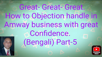 Amway business. How to Handling Objection. Part-5