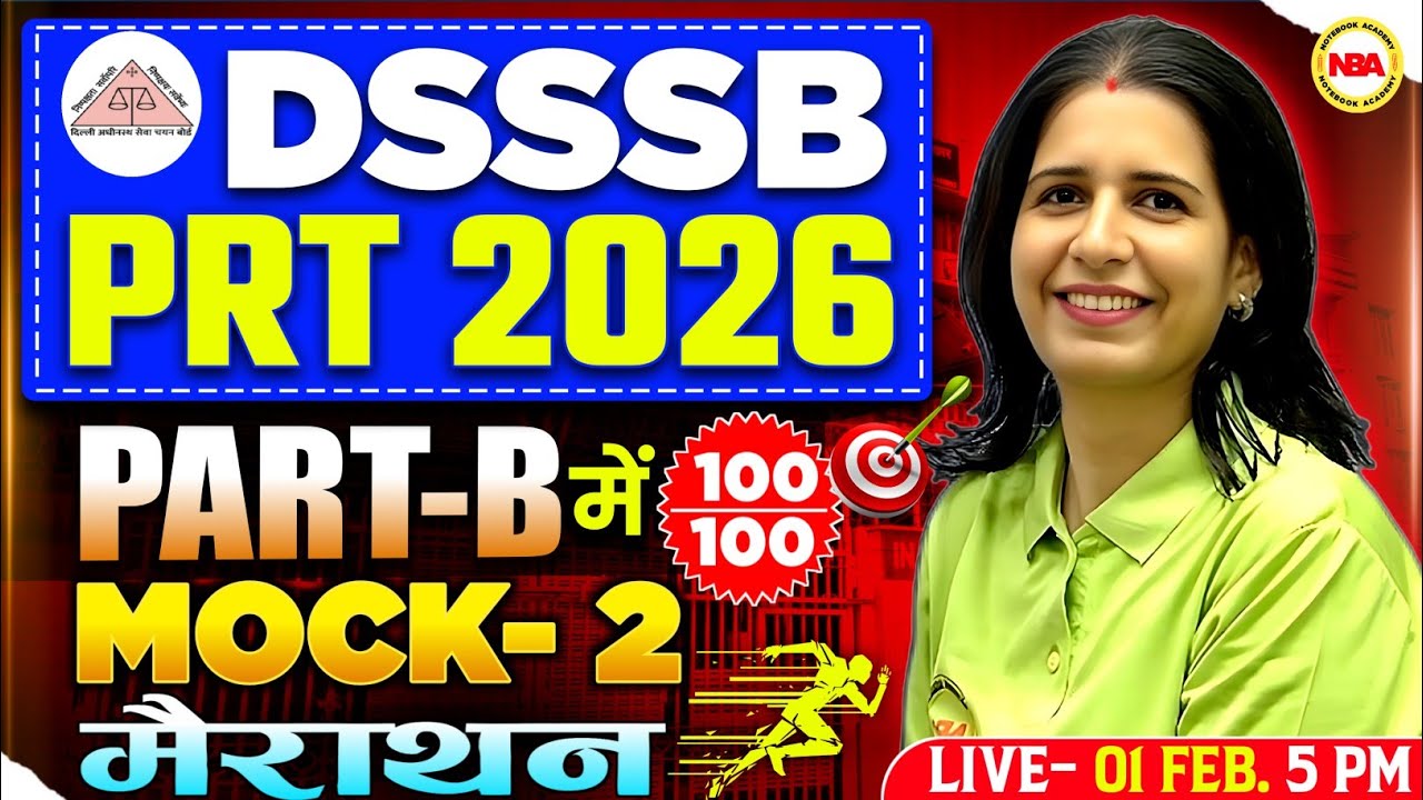 DSSSB PRT 2026  Part-B Marathon 🔥Mock 2 🔥 | 100/100 Target | Complete One Shot | Mannu Rathee Mam