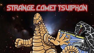 The Color Timer Reviews - Strange Comet Tsuiphon