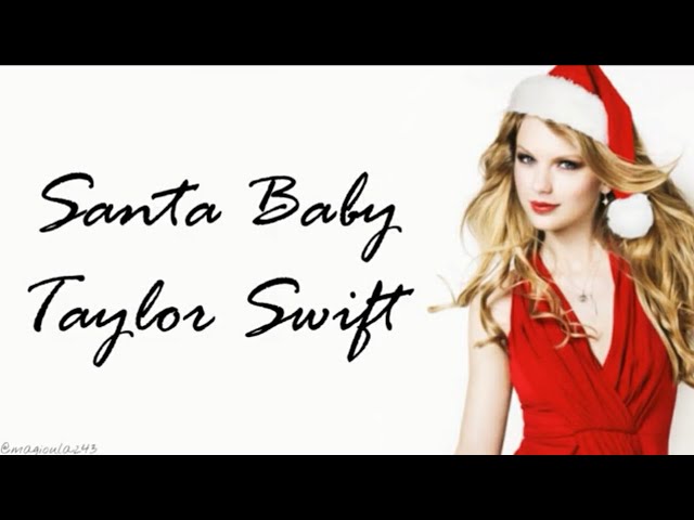 Taylor Swift - Santa Baby (Lyrics) 