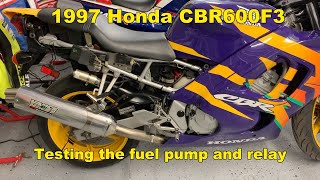 1997 Honda CBR600 F3  Testing the Fuel Pump and Relay