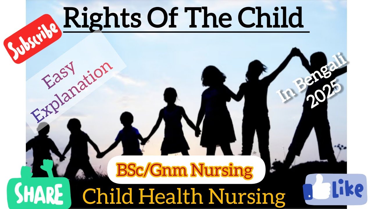 Rights Of The Child|10 Basic Children's Rights|Child Health Nursing|BSc ...