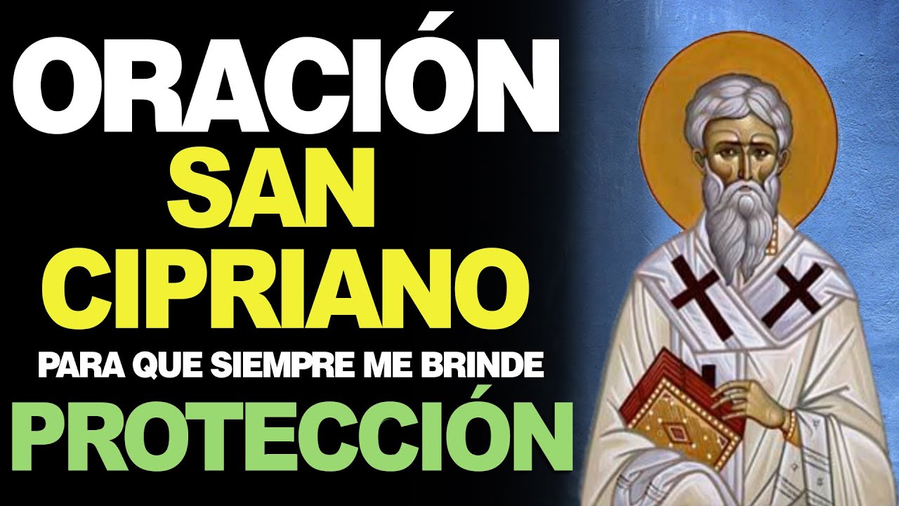 🙏 Poderosa oración a San Cipriano para pedir protección total - En el ...