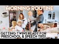 Morning Routine Getting Our Twins Ready for Preschool & Speech Tips for Little Ones | Kendra Atkins