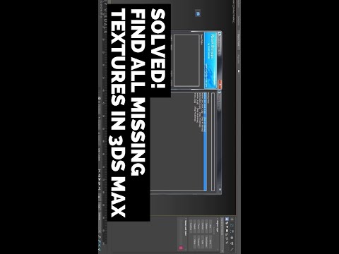 Solved - Find Missing Textures In 3ds Max, Fast