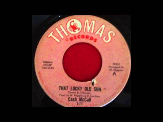 Cash Mccall - That Lucky Old Sun