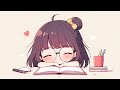 Lofi study vibes cute lofi lofi song study  studysleepworkrelax