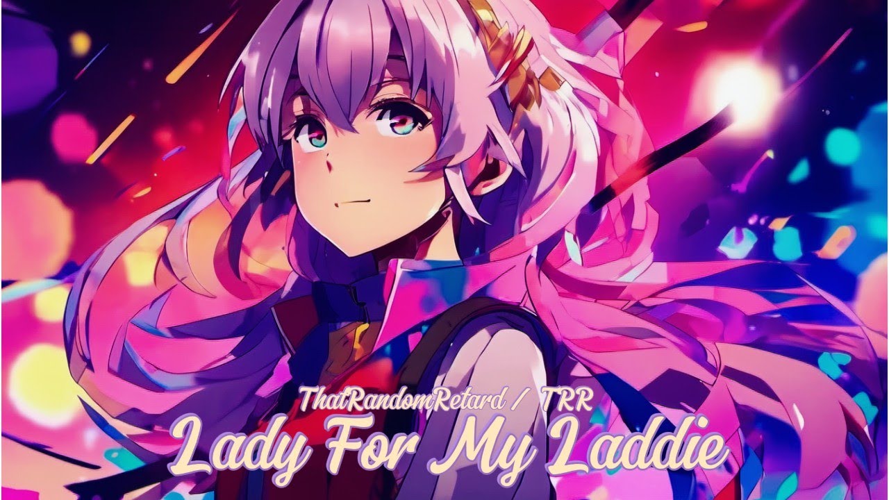 Lady For My Laddie | Official R&B Lyrics Video - YouTube