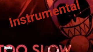 Too Slow Awe Mix Instrumental