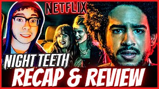 Night Teeth netflix Recap U0026 Review  Ending Explained 