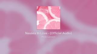 Nausea In Love - (Official Audio)