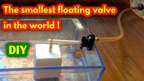 How i made the smallest floating valve in the world with a cheap lighter