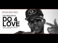 The MIDI Mafia Do 4 Love Feat Eric Bellinger Official Video mp3