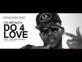 The MIDI Mafia - DO 4 LOVE feat. Eric Bellinger (Official Video)