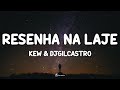 Resenha Na Laje Kew DJGILCASTRO Lyrics