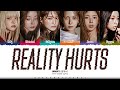 NMIXX Reality Hurts Lyrics 엔믹스 Reality Hurts 가사 Color Coded Eng ShadowByYoongi 