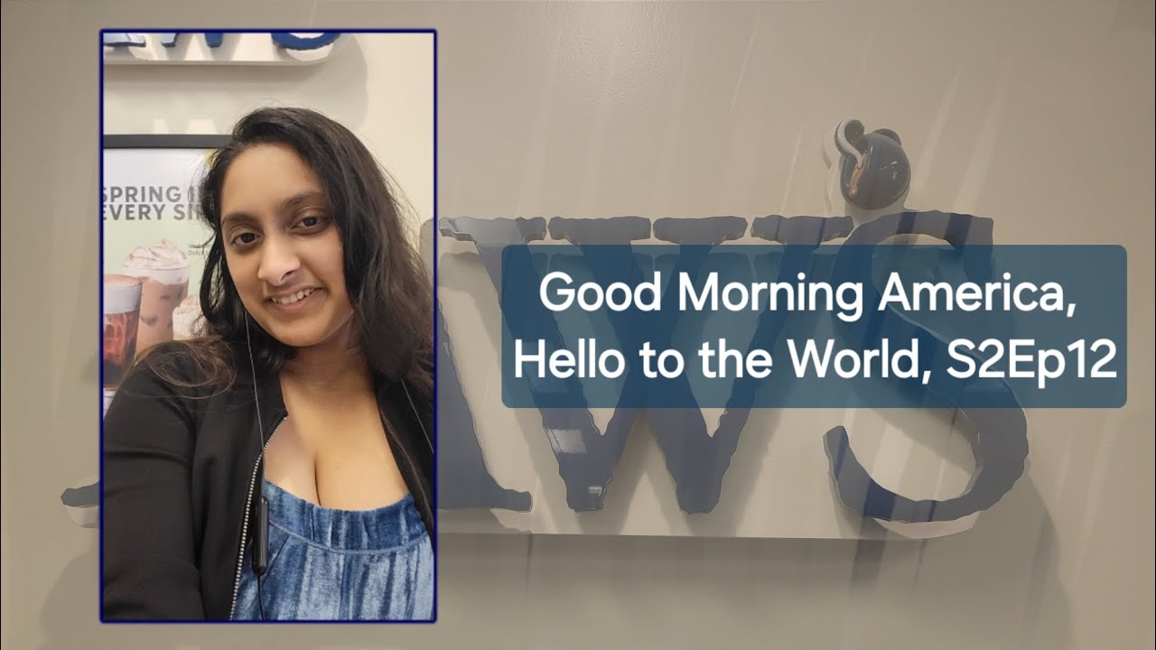 Good Morning America, Hello to the World, S2Ep12 (Ep16) YouTube