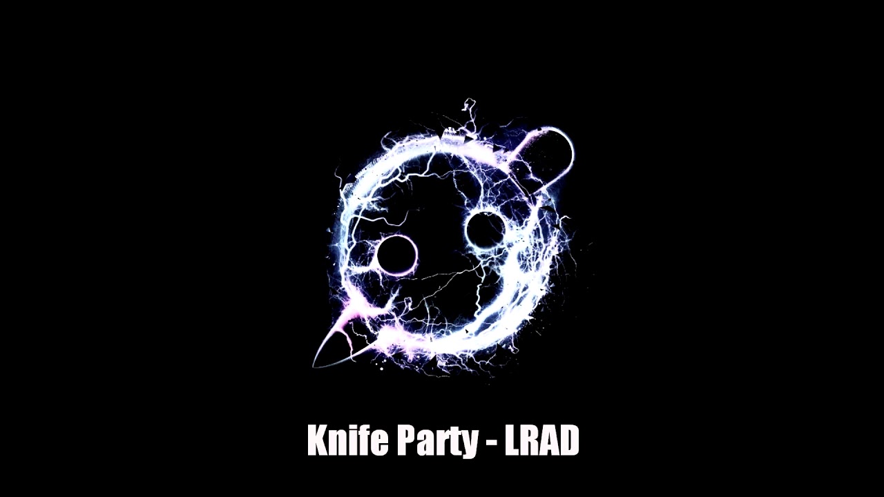 Knife Party Lrad Edit 150 Bpm Youtube