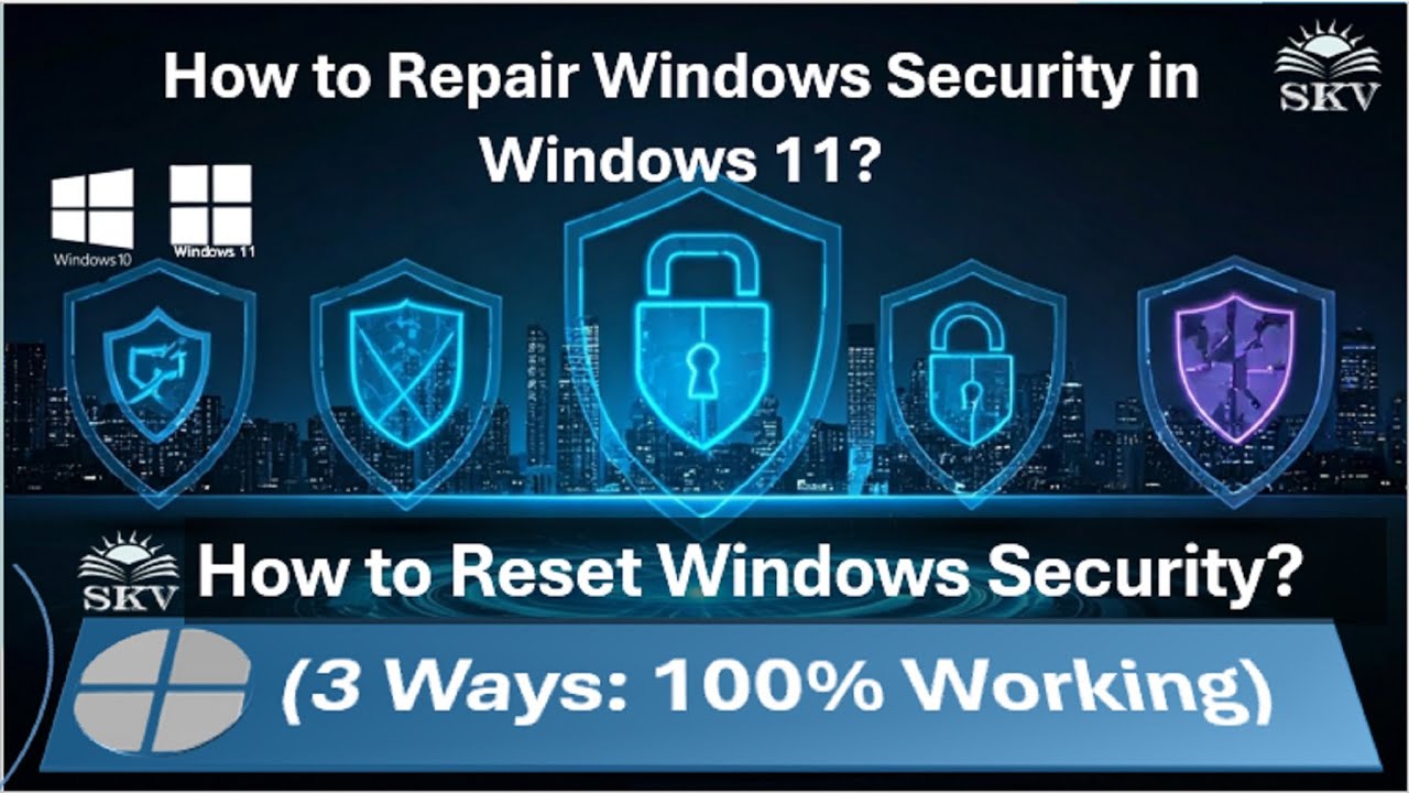 How to Repair/Reset Windows Security in Windows 11 (100% Working) | Fix ...