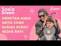 Deretan Anak Artis yang Sudah Sunat Sejak Bayi