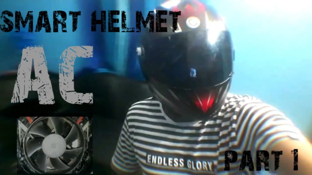 DIY | Make a normal helmet to smart helmet | AC helmet | #air_cooled ...