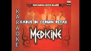 KARAOKE KABUS DI CERMIN RETAK MEDICINE