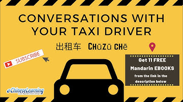 Survival Mandarin Chinese "Conversations with Your Taxi Driver" with eChineseLearning