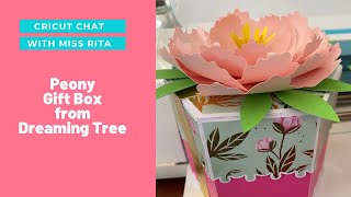 Peony Gift Box from Dreaming Tree And Cut with Cricut