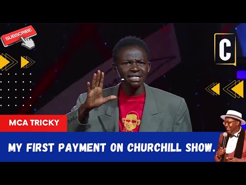 MY FIRST PAYMENT ON CHURCHILL SHOW. MCA TRICKY