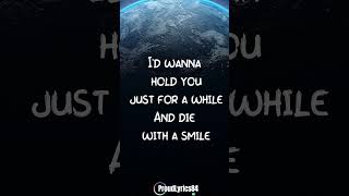 Die With A Smile | Lady Gaga & Bruno Mars | Lyrics