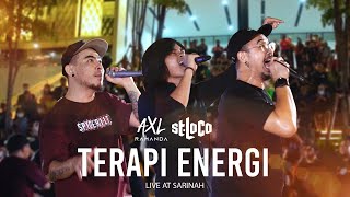 ST. LOCO feat. AXL RAMANDA - TERAPI ENERGI | KOLABORASI YANG SUPER SERU DI SARINAH!! SEMUA LOMPAT!!!