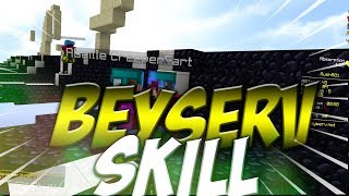 LE MEILLEUR MONTAGE DE BEYSERV #BEYSERVSKILLv1