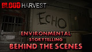 Blood Harvest's Environmental Storytelling - Behind The Scenes