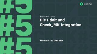 checkmk conference #5 - The i-doit and Checkmk integration