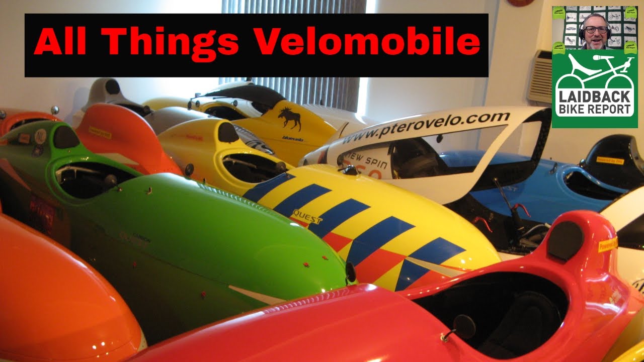"All Things Velomobile"-Laidback Bike Report