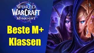 BESTE Klassen für High M+ Keys pushen erklärt | WoW Midnight Season 1 - Patch 12.0.5