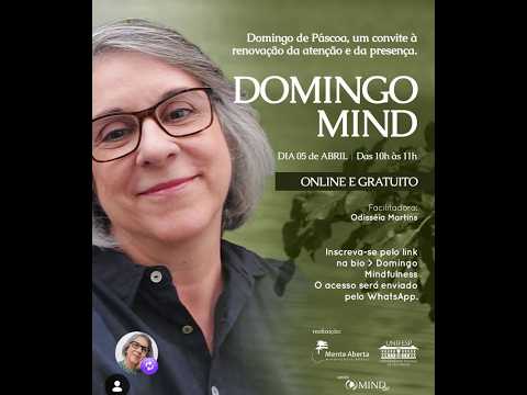 ▶ Mindfulness Brasil · Domingo Mindfulness com a Profa. Odisséia Martins