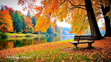 Beautiful Relaxing Music 🍁 Autumn Melodies for Stress Relief & Healing