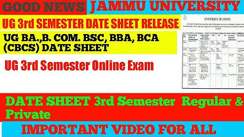UG 3rd Semester Datesheet Release  JAMMU University  CBCS REGULAR & PRIVATE Candidate March 25, 2022